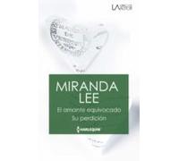 El Amante Equivocado - Su Perdición (ebook)