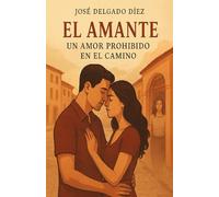 El Amante: Un Amor Prohibido en el Camino