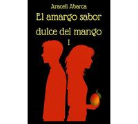 El amargo sabor dulce del mango