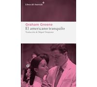 El americano tranquilo: 361 (Libros del Asteroide)