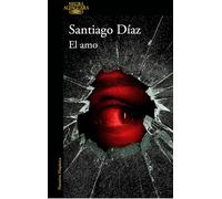 El amo (Jotadé 2) (Alfaguara Negra)