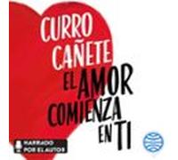 El Amor Comienza En Ti (audiolibro)