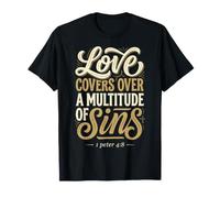 El Amor Cubre pecados Pedro 4 8 versículo bíblico Camiseta