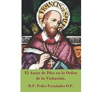 El Amor de Dios En La Orden De La Visitación