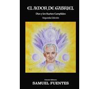 EL AMOR DE GABRIEL: Dios y los Sueños Cumplidos