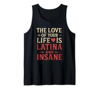 El amor de tu vida es latina y una relación divertida loca Camiseta sin Mangas