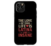 El amor de tu vida es latina y una relación divertida loca Carcasa para iPhone 11 Pro