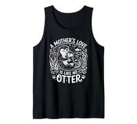 El Amor de una Madre es como Ninguna Nutria, Juego de Palabras de Nutria del día de la Madre Camiseta sin Mangas