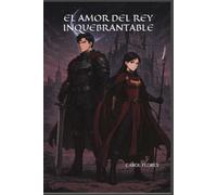 EL AMOR DEL REY INQUEBRANTABLE