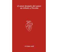 El amor después del amor: un tributo a Nicolás