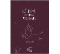 El Amor En 20864 Palabras