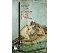 El amor en la Roma antigua (Contemporánea)