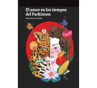 El amor en los tiempos del Parkinson