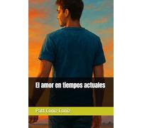 El amor en tiempos actuales