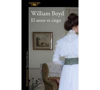 El amor es ciego: La pasión de Brodie Moncur (Literaturas)