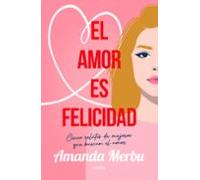 El Amor Es Felicidad