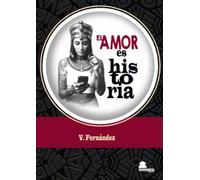 EL AMOR ES HISTORIA