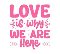 El amor es la razón por la que estamos aquí Pegatinas de pared de papel adhesivo 42x46.7cm Vinilos para ventanas Rosa