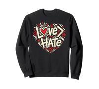 El Amor es más Grande Que el Odio Sudadera