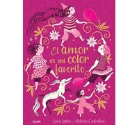 El amor es mi color favorito (INFANTIL)