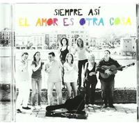 EL AMOR ES OTRA COSA