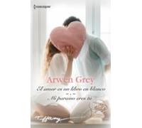 El Amor Es Un Libro En Blanco - Mi Paraíso Eres Tú (ebook)