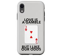 El Amor es una Apuesta Pero me Gustan Nuestras probabilidades Aniversario Boda Carcasa para iPhone XR