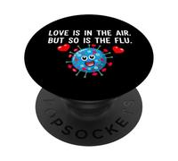 El Amor está en el Aire, Pero también lo es la Gripe Divertido Dicho de San Valentín PopSockets PopGrip Adhesivo