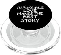 El Amor Imposible Hace la Mejor Historia con Pincel de Letras PopSockets PopGrip para MagSafe