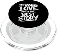 El Amor Imposible Hace la Mejor Historia con Pincel de Letras PopSockets PopGrip para MagSafe