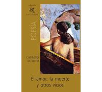 El amor, la muerte y otros vicios