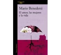 El Amor Las Mujeres Y La Vida