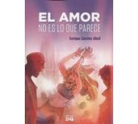 el amor no es lo que parece
