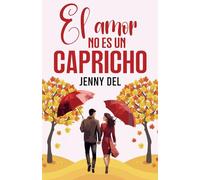 El amor no es un capricho