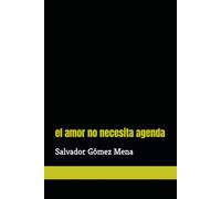 EL AMOR NO NECESITA AGENDA