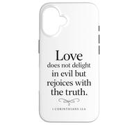 El Amor no se deleita en el Mal versículo bíblico 1 Corintios 13:6 Carcasa para iPhone 16