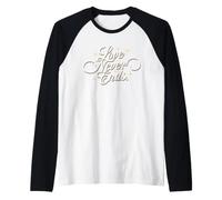 El Amor Nunca Termina - Tipografía de Lujo Blanca Elegante Celestial Camiseta Manga Raglan
