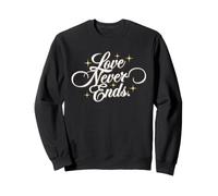 El Amor Nunca Termina - Tipografía de Lujo Blanca Elegante Celestial Sudadera