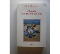El amor o la fuerza del sino