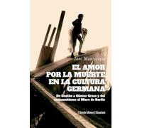 El Amor Por La Muerte En La Cultura Germana