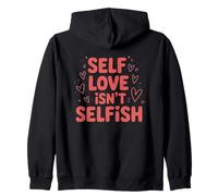 El Amor Propio no es un Mensaje egoísta de empoderamiento Sudadera con Capucha