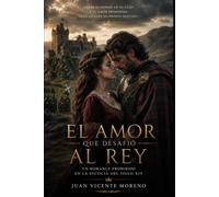 EL AMOR QUE DESAFIÓ AL REY: Un romance prohibido en la Escocia del siglo XIV