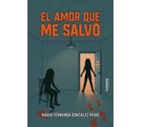 El Amor Que Me Salvó