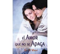 El amor que no se apaga