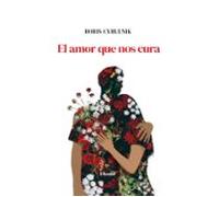 El Amor Que Nos Cura