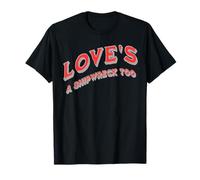 El Amor también es un naufragio Sarcasmo romántico Camiseta