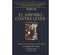 El amparo contra leyes (El juicio de amparo indirecto llevadito de la mano versión 2026)