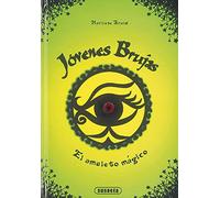el amuleto Mágico: 1 (Jóvenes brujas)