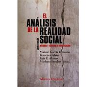 El análisis de la realidad social: Métodos y técnicas de investigación (4.ª edición) (El libro universitario - Manuales)