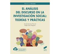 El Analisis Del Discurso En La Investigacion Social: Teorias Y Practic